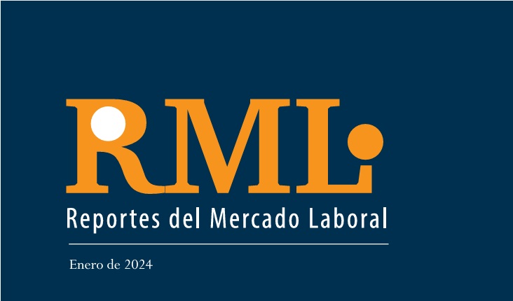 Reporte Del Mercado Laboral - Enero 2024 | Portal De Investigaciones ...